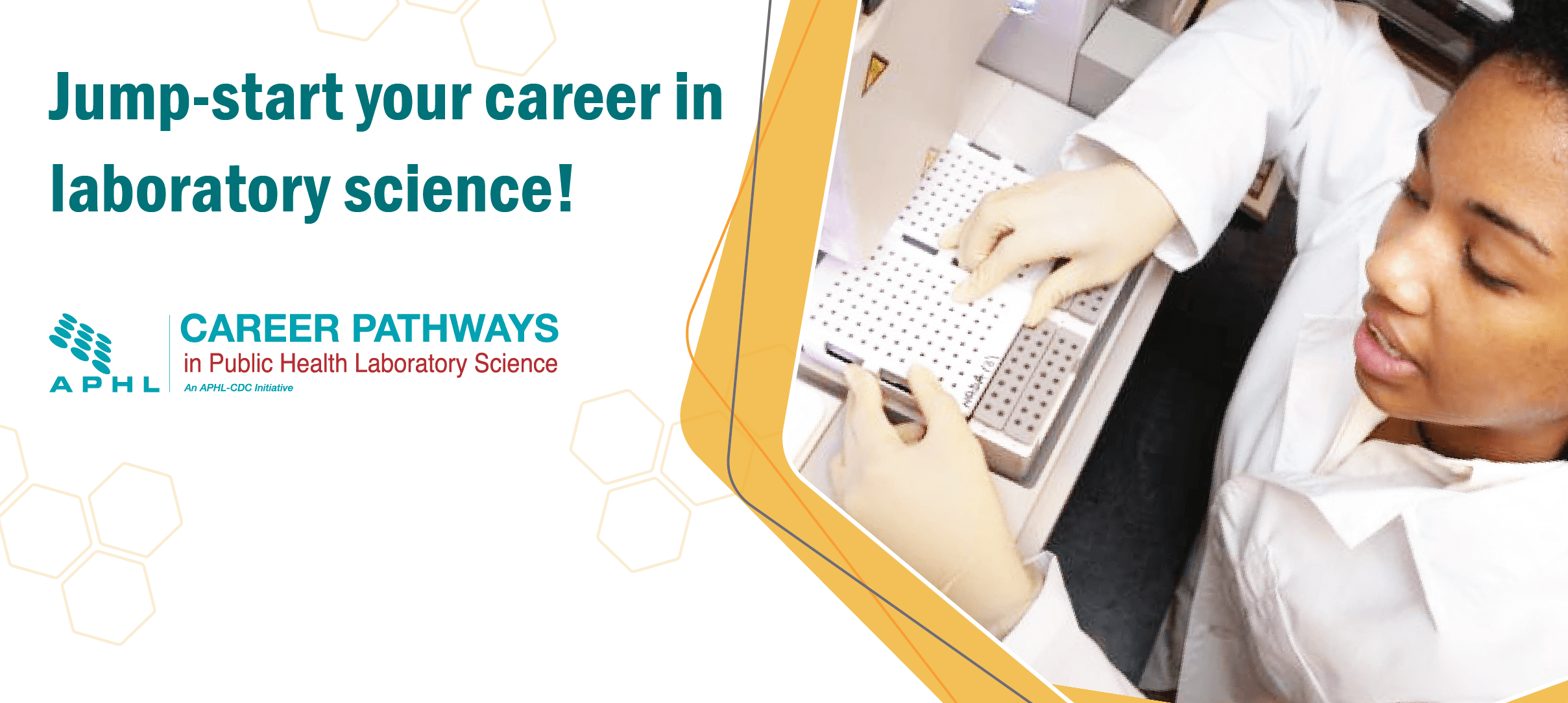 Strengthen the Lab Workforce: Become an Intern!